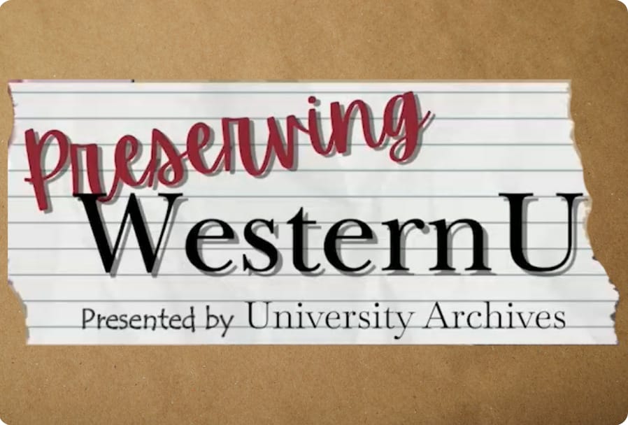 A white notepaper with "Preserving WesternU" in red and black text, and "Presented by University Archives" below, on a brown background.