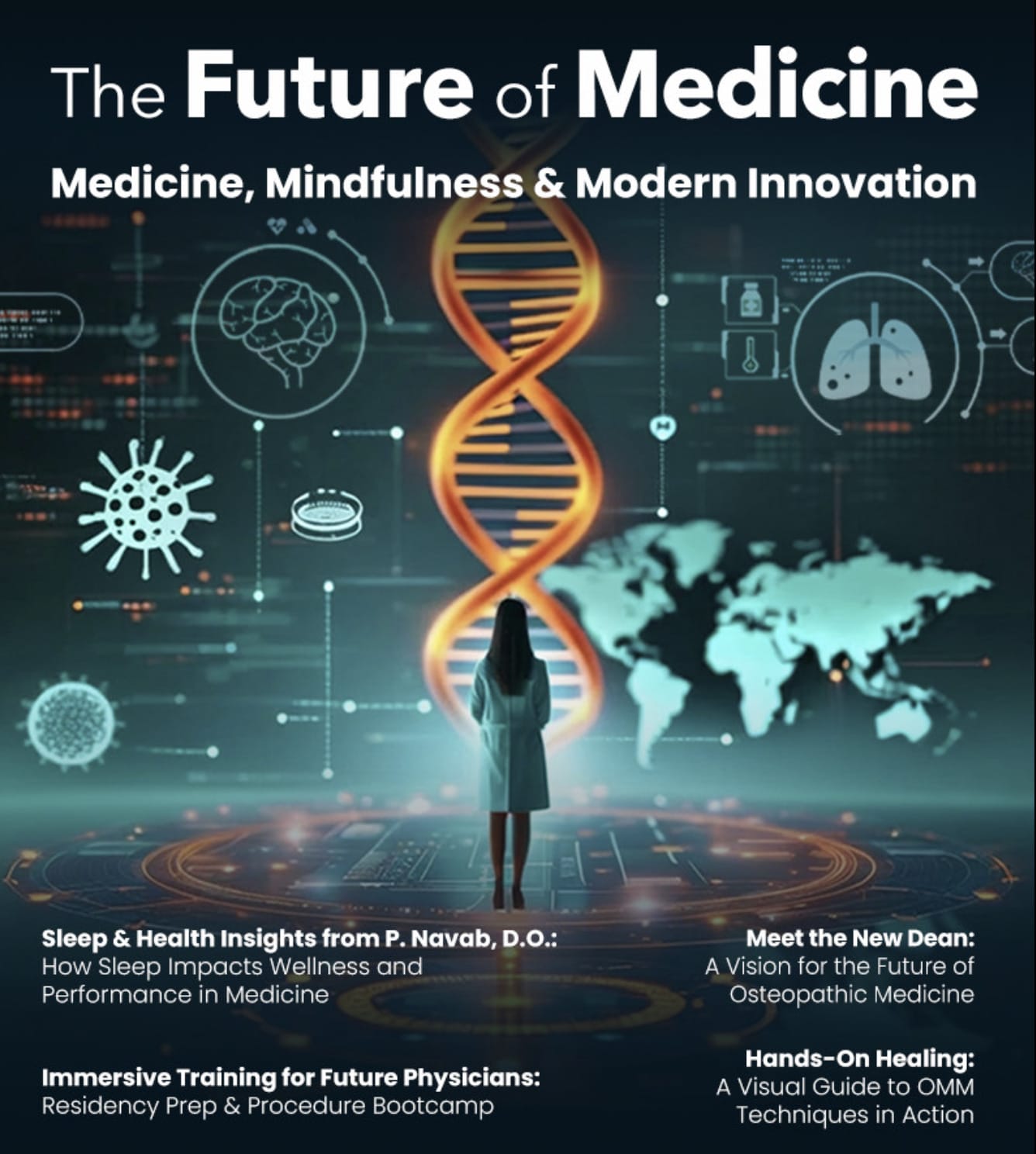 A person in a lab coat stands before a large DNA helix and digital medical icons, with text about advances in medicine, mindfulness, and innovation.