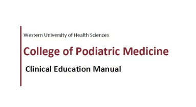 Title page for Western University of Health Sciences College of Podiatric Medicine Clinical Education Manual for academic year 2025/2026.