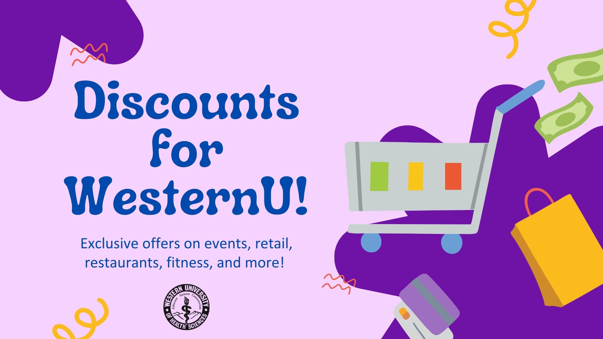 Text reads “Discounts for WesternU! Exclusive offers on events, retail, restaurants, fitness, and more!” with shopping-themed graphics and the Western University of Health Sciences logo.