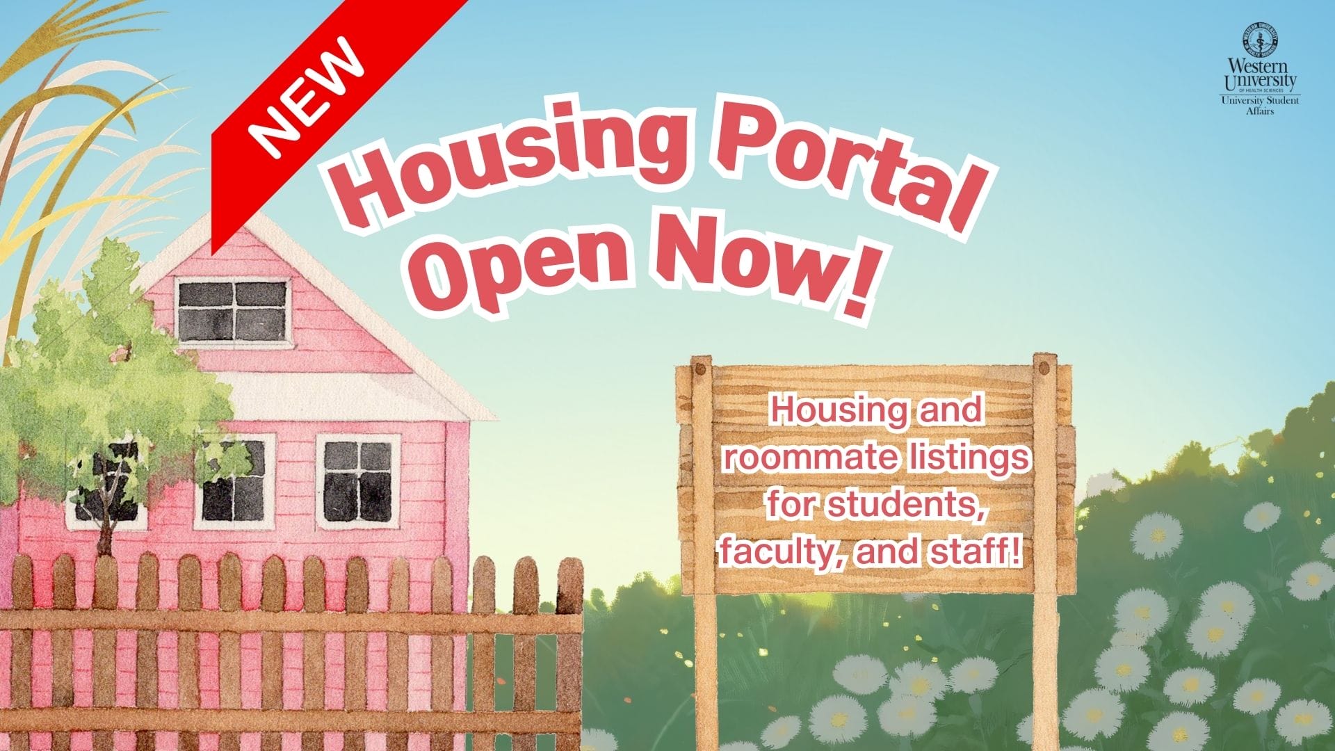 Illustration of a pink house and wooden fence with a sign announcing "Housing Portal Open Now!" for student, faculty, and staff listings. Western University logo in the corner.