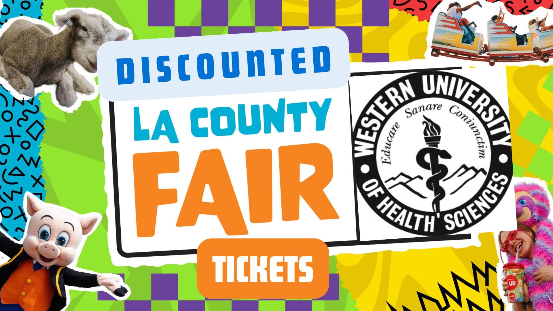 Colorful promotional banner for discounted LA County Fair tickets, featuring Western University of Health Sciences logo and images of fair animals, rides, and mascots.